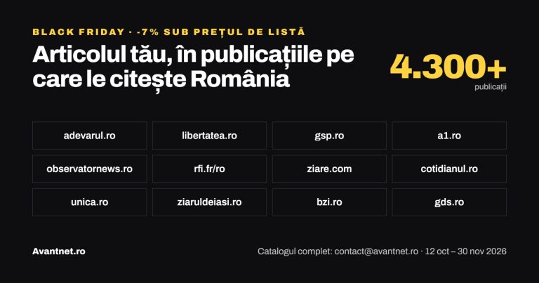 Black Friday 2026: Avantnet.ro oferă magazinelor online articole sponsorizate cu 7% sub prețul de listă, pe peste 4.300 de publicații din România Avantnet.ro Black Friday: articole sponsorizate cu 7% sub prețul de listă